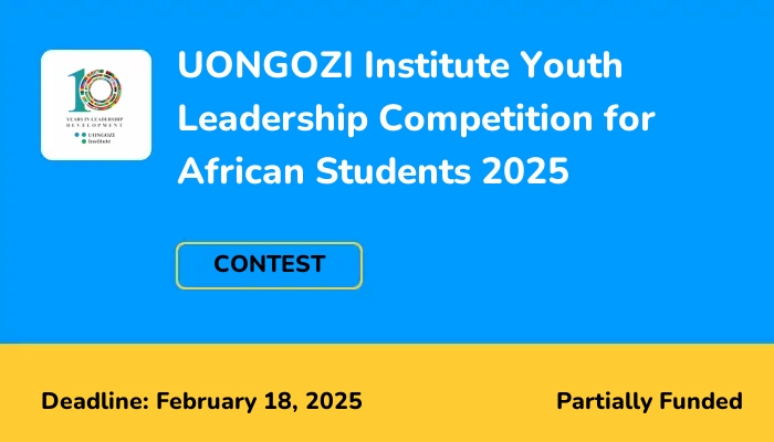 UONGOZI Institute Youth Leadership Competition for African Students 2025