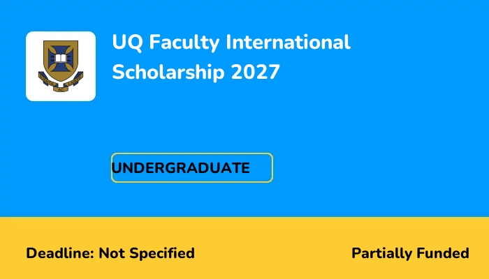 UQ Faculty International Scholarship 2027