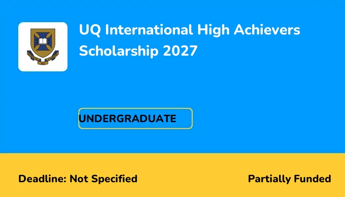 UQ International High Achievers Scholarship 2027