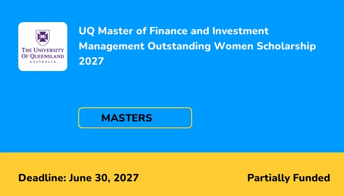 UQ Master of Finance and Investment Management Outstanding Women Scholarship 2027