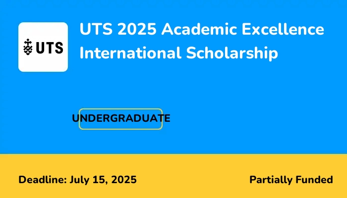 UTS 2025 Academic Excellence International Scholarship
