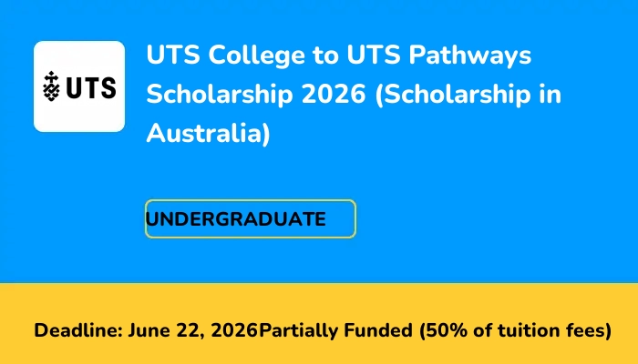 UTS College to UTS Pathways Scholarship 2026 (Scholarship in Australia)