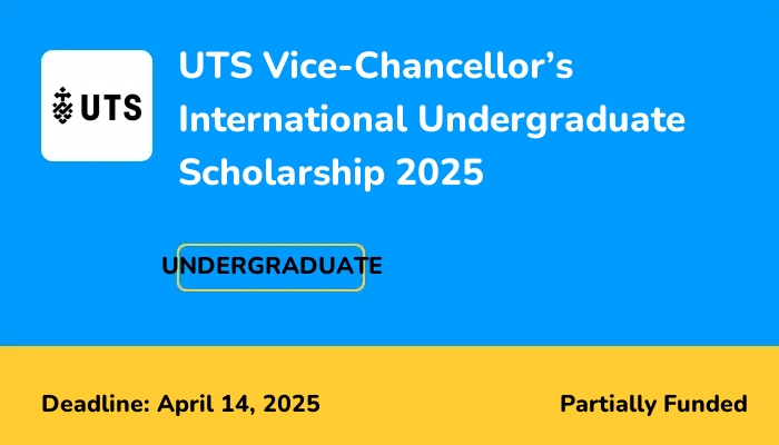 UTS Vice-Chancellor’s International Undergraduate Scholarship 2025