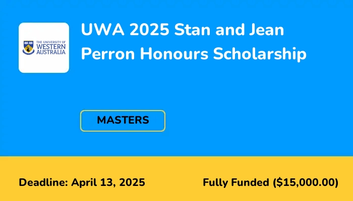 UWA 2025 Stan and Jean Perron Honours Scholarship