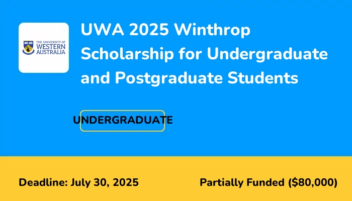 UWA 2025 Winthrop Scholarship for Undergraduate and Postgraduate Students