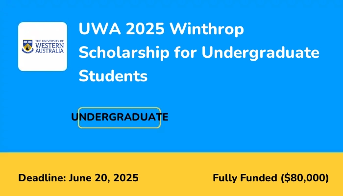 UWA 2025 Winthrop Scholarship for Undergraduate Students