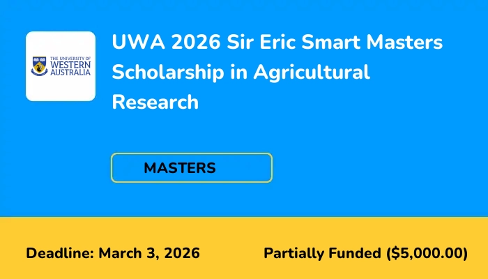 UWA 2026 Sir Eric Smart Masters Scholarship in Agricultural Research