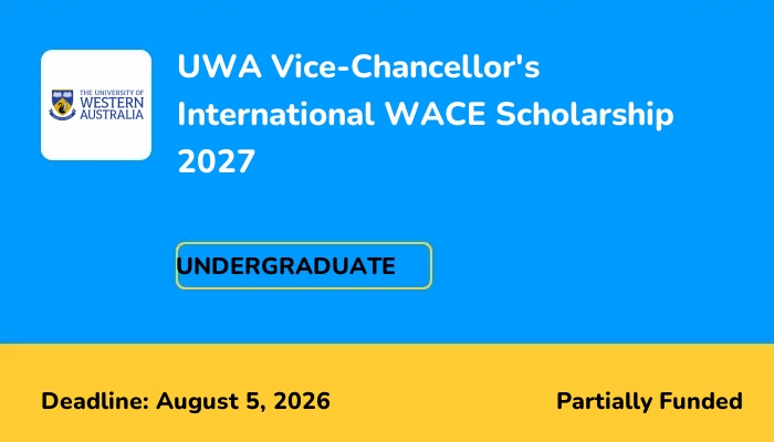 UWA Vice-Chancellor's International WACE Scholarship 2027