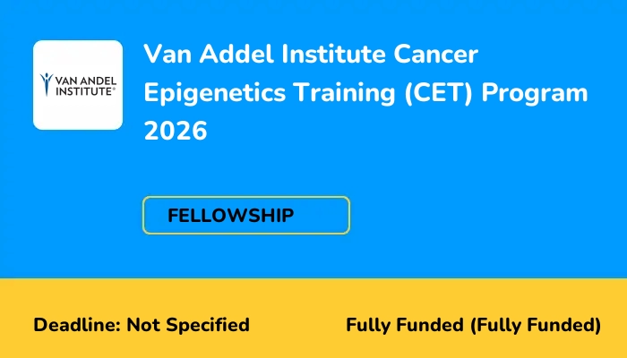 Van Addel Institute Cancer Epigenetics Training (CET) Program 2026