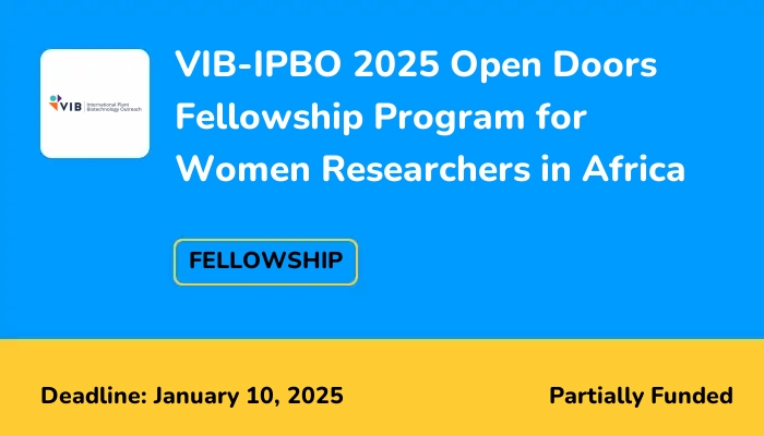 VIB-IPBO 2025 Open Doors Fellowship Program for Women Researchers in Africa