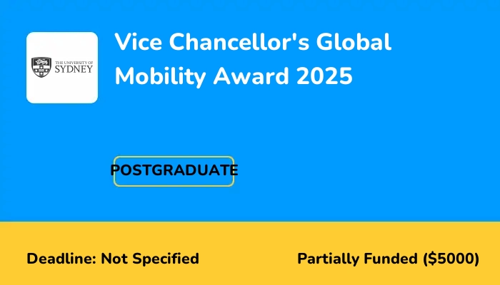 University of Sydney Vice Chancellor's Global Mobility Award 2025