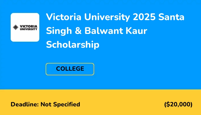 Victoria University 2025 Santa Singh & Balwant Kaur Scholarship