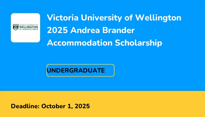 Victoria University of Wellington 2025 Andrea Brander Accommodation Scholarship
