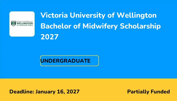 Victoria University of Wellington Bachelor of Midwifery Scholarship 2027