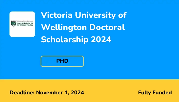 Victoria University of Wellington Doctoral Scholarship 2024