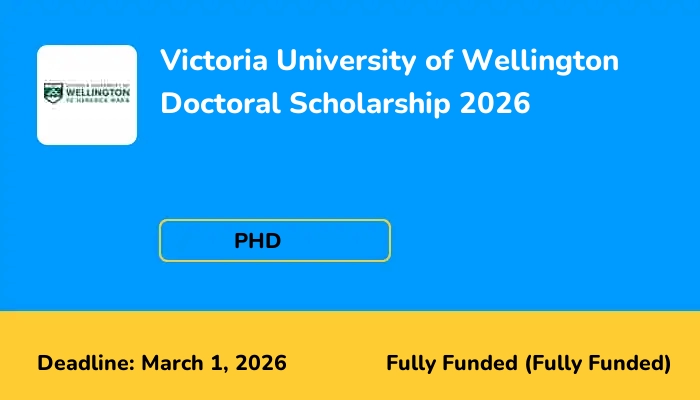 Victoria University of Wellington Doctoral Scholarship 2026