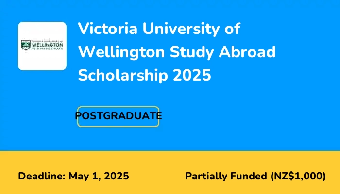 Victoria University of Wellington Study Abroad Scholarship 2025