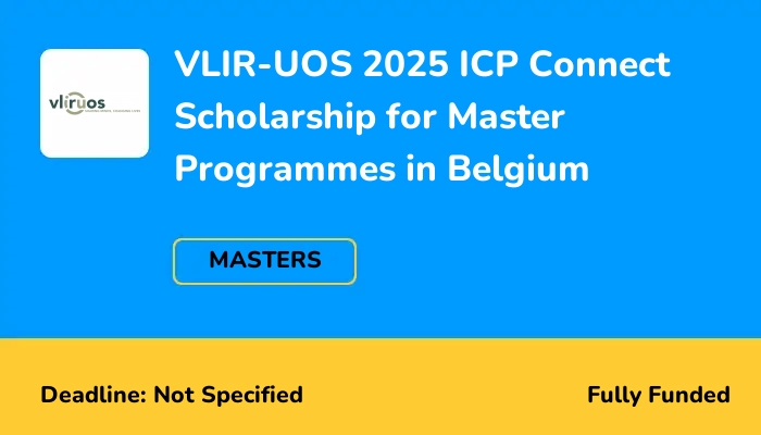 VLIR-UOS 2025 ICP Connect Scholarship for Master Programmes in Belgium