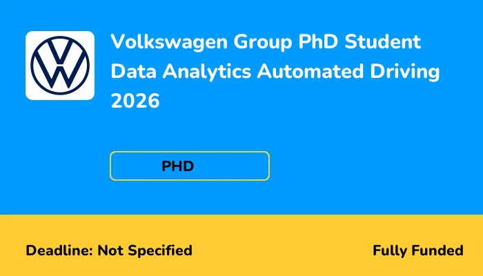 Volkswagen Group PhD Student Data Analytics Automated Driving 2026