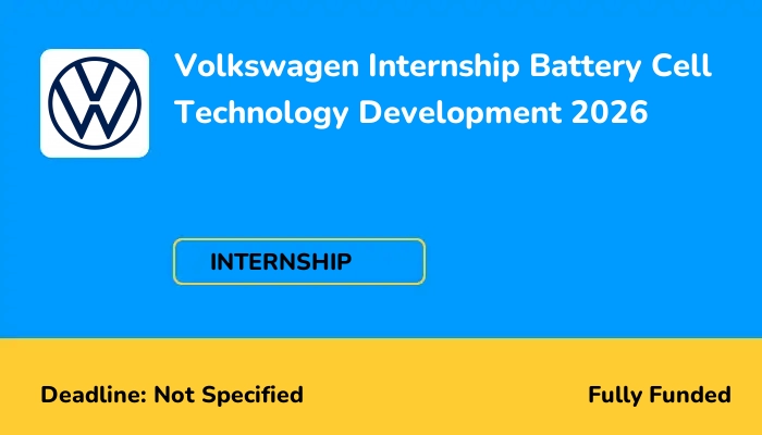 Volkswagen Internship Battery Cell Technology Development 2026