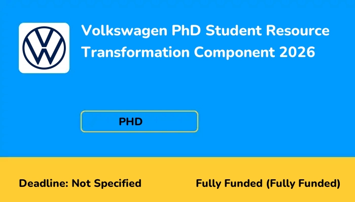 Volkswagen PhD Student Resource Transformation Component 2026