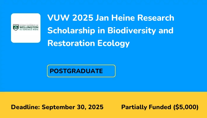 VUW 2025 Jan Heine Research Scholarship in Biodiversity and Restoration Ecology