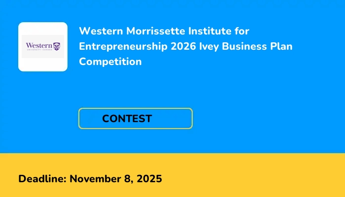 Western Morrissette Institute for Entrepreneurship 2026 Ivey Business Plan Competition
