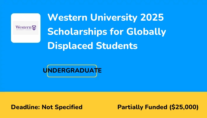 Western University 2025 Scholarships for Globally Displaced Students