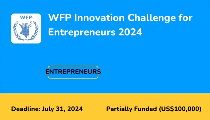 WFP Innovation Challenge for Entrepreneurs 2024