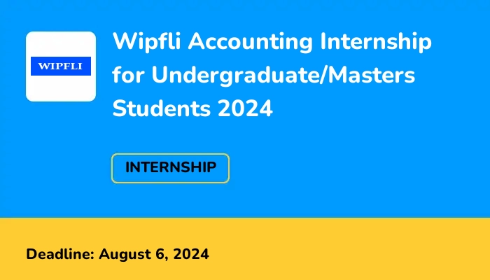 Wipfli Accounting Internship for Undergraduate/Masters Students 2024