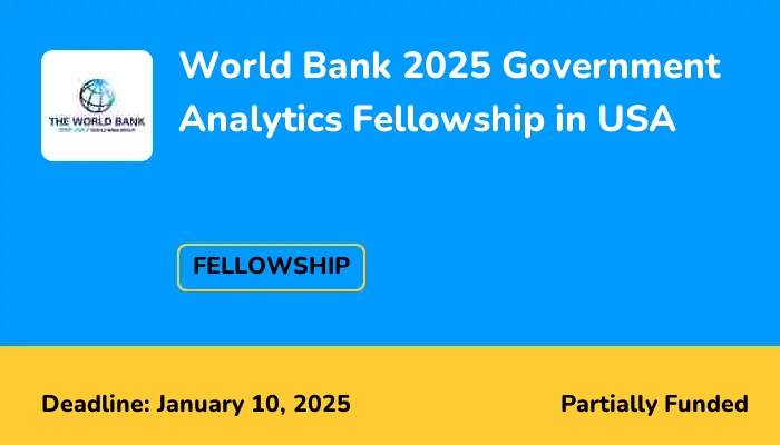 World Bank 2025 Government Analytics Fellowship in USA
