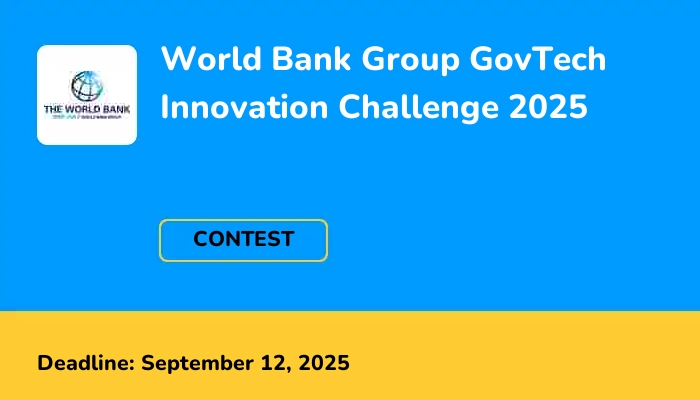 World Bank Group GovTech Innovation Challenge 2025
