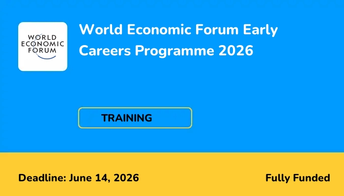World Economic Forum Early Careers Programme 2026