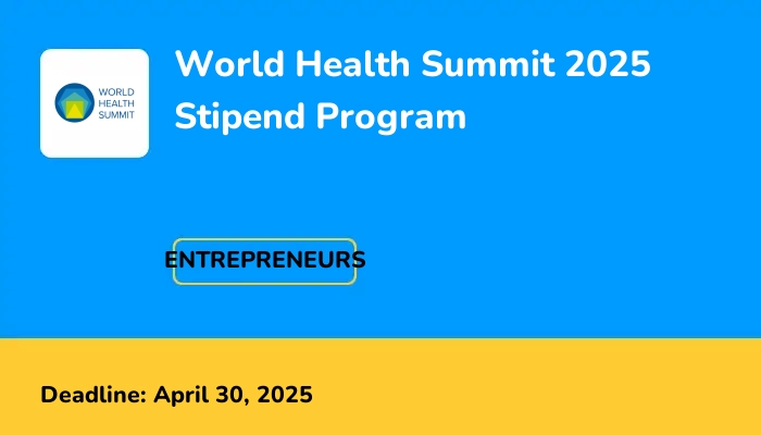World Health Summit 2025 Stipend Program