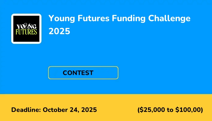 Young Futures Funding Challenge 2025