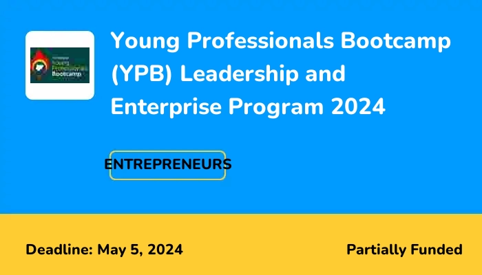 Young Professionals Bootcamp (YPB) Leadership and Enterprise Program 2024